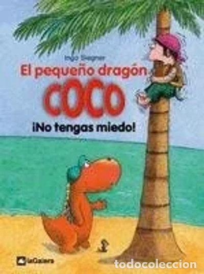 B&uuml;cher: El peque&ntilde;o drag&oacute;n Coco: &iexcl;No tengas miedo!- 9788424633516