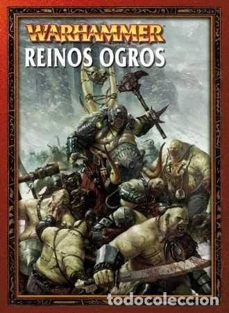 Libri di seconda mano: Warhammer: Reinos Ogros- 5011921922956