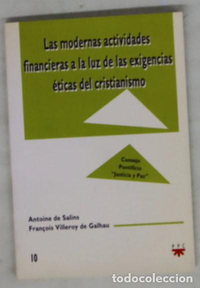 Libri di seconda mano: Las modernas actividades financieras a la luz de las exigencias &eacute;ticas del cr...- 9788428811699