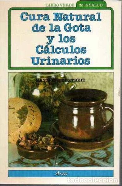 Libros: Cura Natural de la Gota y los C&aacute;lculos Urinarios- 9788434402065