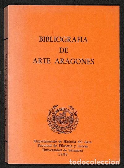 books: Bibliograf&iacute;a de Arte Aragon&eacute;s- 9788460028727