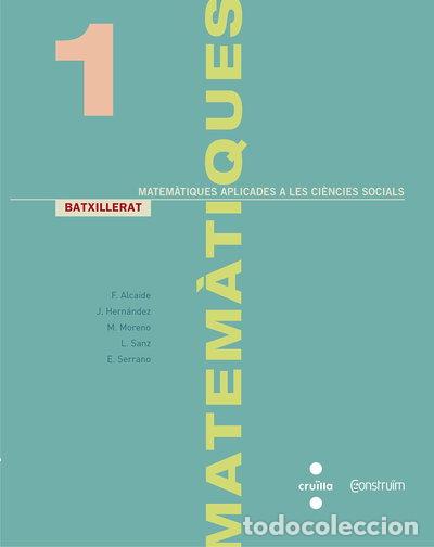 B&uuml;cher: Matem&agrave;tiques aplicades a les ci&egrave;ncies socials. 1 Batxillerat. Constru&iuml;m- 9788466142496