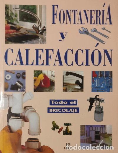 Libros: Fontaner&iacute;a y Calefacci&oacute;n- 9788482383460