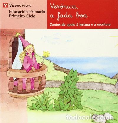 Libros: Ver&oacute;nica, a fada boa- 9788431651725