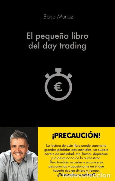 Libros: El peque&ntilde;o libro del day trading- 9788416928453