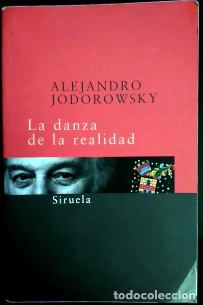 Libros: La danza de la realidad- 9788478447350