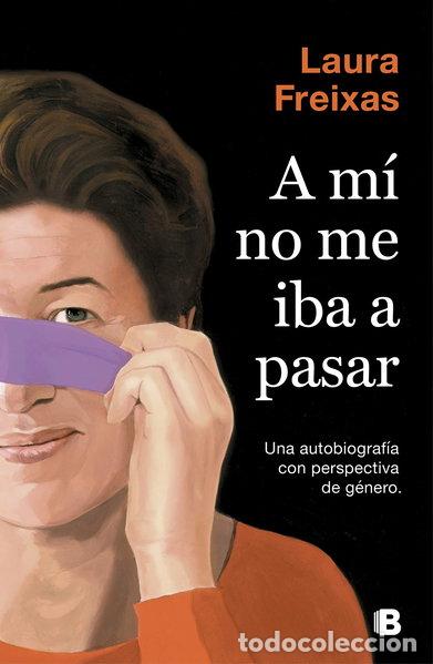 Libros: A m&iacute; no me iba a pasar- 9788466665063