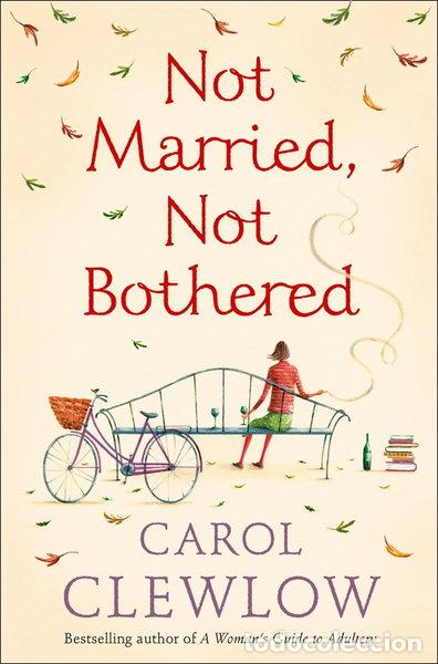 Livres: Not Married, Not Bothered- 9780007204014