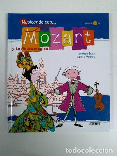 Libros: Musicando con Mozart y la flauta m&aacute;gica- 9788430545834
