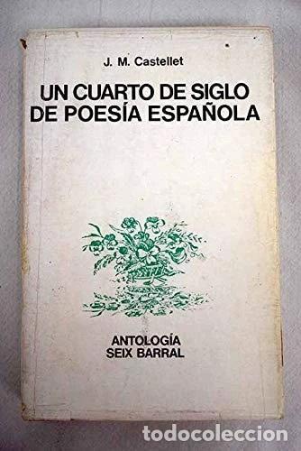 Libros: Un cuarto de siglo de poes&iacute;a espa&ntilde;ola (1939-1964)- 9788432201257