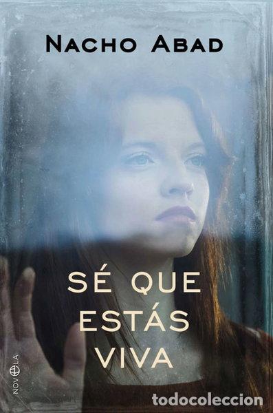 Libros: S&eacute; que est&aacute;s viva- 9788491640998 - Foto 1