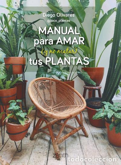 Libros: Manual para amar (y no matar) tus plantas- 9788408269779