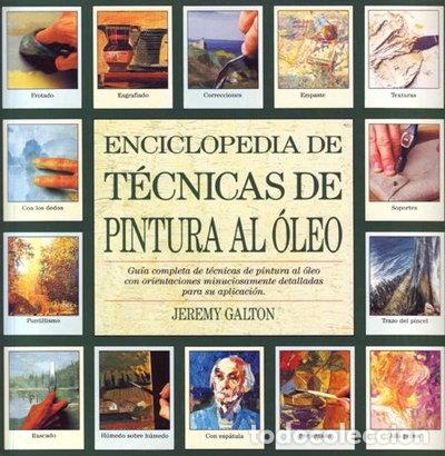 Libros: Enciclopedia de t&eacute;cnicas de pintura al &oacute;leo- 9788486673369