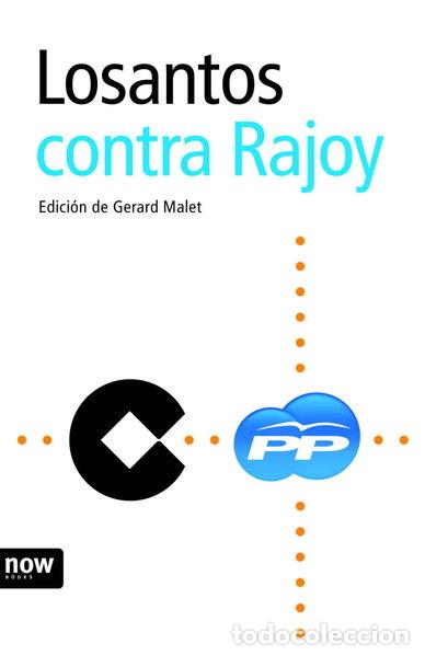 Libros: Losantos contra Rajoy- 9788492406968 - Foto 1