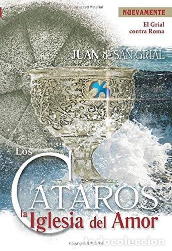 Livros em segunda m&atilde;o: Los c&aacute;taros: La iglesia del amor- 9788494176357