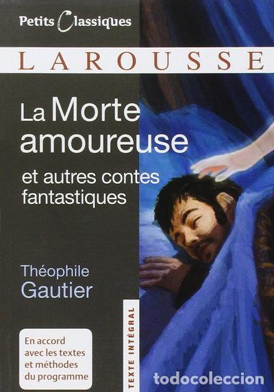 B&uuml;cher: La Morte amoureuse et autres contes fantastiques- 9782035839107