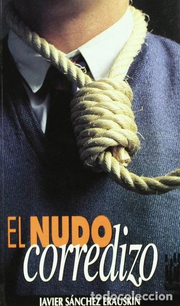 B&uuml;cher: El nudo corredizo- 9788481369144