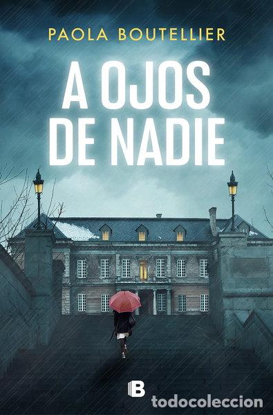 Livres: A ojos de nadie- 9788466670241