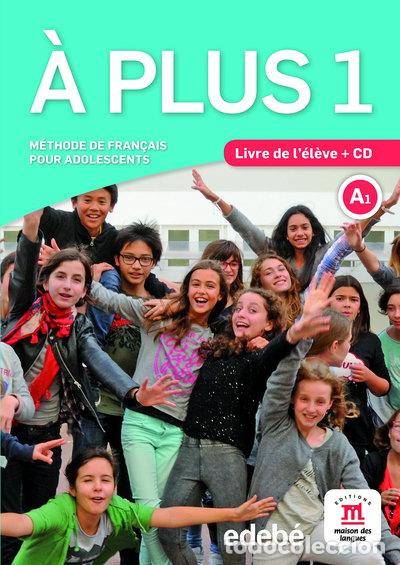Livres: &Agrave; Plus! 1 &Eacute;l&egrave;ve- 9788468321592