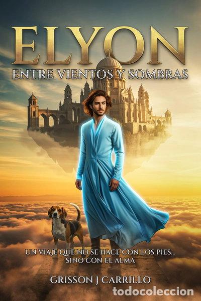Libros: Elyon: Entre vientos y sombras- 9798292705635