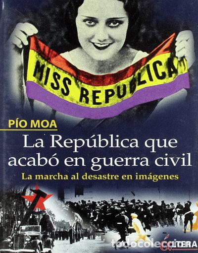 books: La Rep&uacute;blica que acab&oacute; en Guerra Civil- 9788489779945