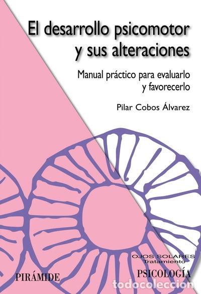 Libros: El desarrollo psicomotor y sus alteraciones- 9788436821352