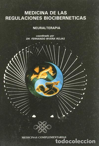 Libros: Medicina de las regulaciones biocibern&eacute;ticas: neuralterapia- 9788488346018
