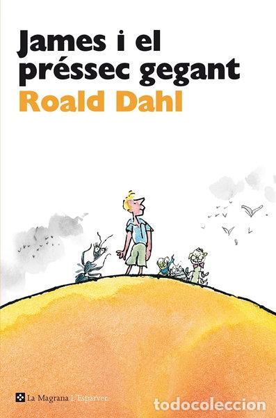 books: James i el pr&eacute;ssec gegant- 9788482645650