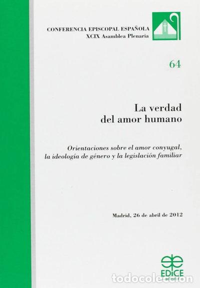 B&uuml;cher: La verdad del amor humano- 9788471417558