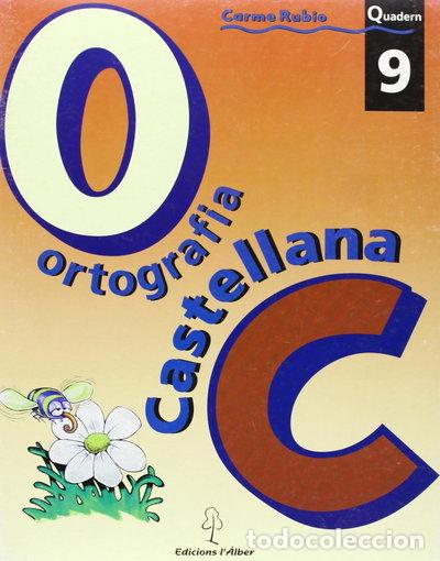 Livres: Ortograf&iacute;a castellana. Quadern 9- 9788488887320