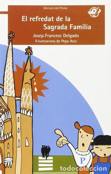 Livres: El refredat de la Sagrada Fam&iacute;lia- 9788496569669