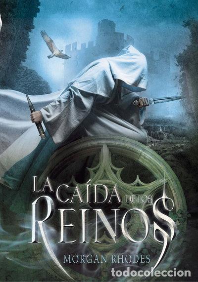 Libros: La ca&iacute;da de los reinos- 9788467560497