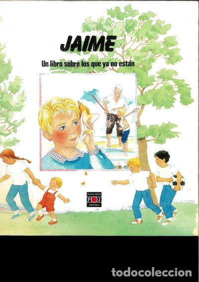 Libros: Jaime. Un libro sobre los que ya no est&aacute;n- 9788476554319