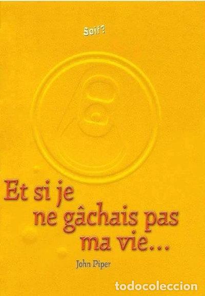 Libros: Et si je ne g&acirc;chais pas ma vie...- 9782826034858