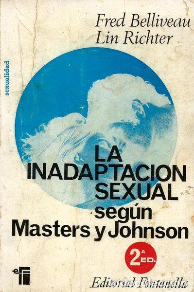 Libri di seconda mano: La inadaptaci&oacute;n sexual seg&uacute;n Masters y Johnson- 9788424403454