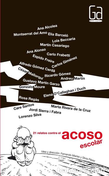 Libros: 21 relatos contra el acoso escolar- 9788467531312