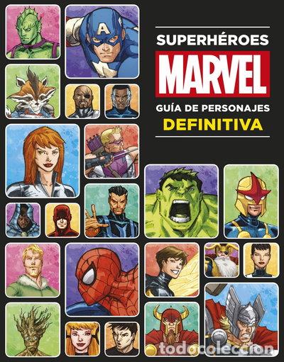 Libros: Superh&eacute;roes Marvel. Gu&iacute;a de personajes definitiva- 9788499516790