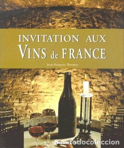 Libros: Invitation aux vins de France- 9782876774148