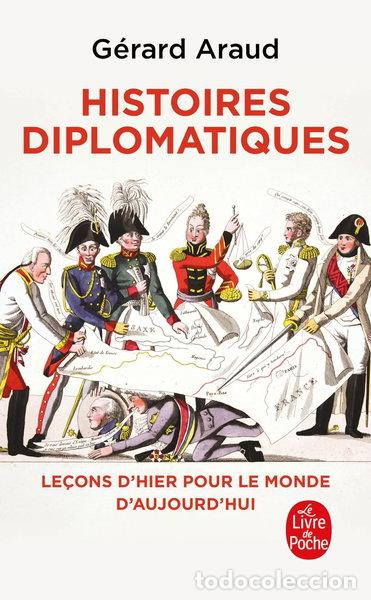 books: Histoires diplomatiques: Le&ccedil;ons d'hier pour le monde de demain- 9782253941316