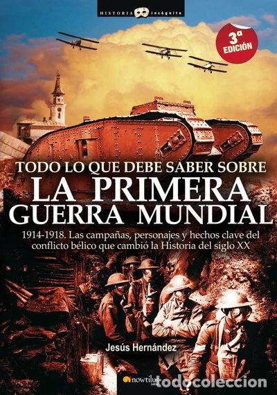 Livres: Todo lo que debe saber sobre la Primera Guerra Mundial- 9788497634953