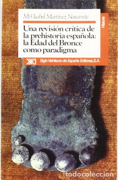 Livres: Una revisi&oacute;n cr&iacute;tica de la prehistoria espa&ntilde;ola- 9788432306846