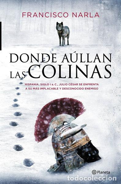 Libros: Donde a&uacute;llan las colinas- 9788408141013