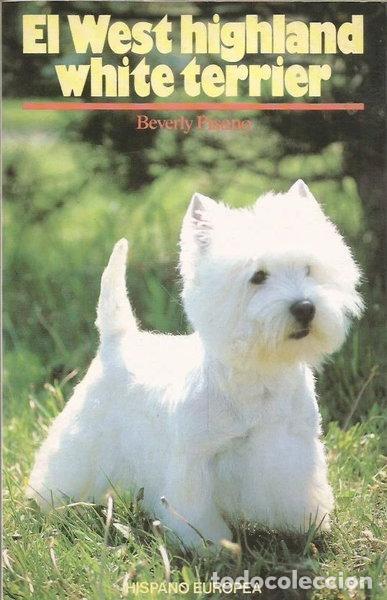 B&uuml;cher: El West Highland White Terrier- 9788425508172