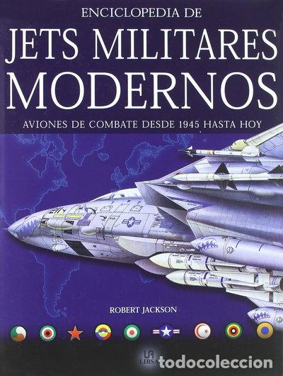 B&uuml;cher: Enciclopedia de Jets Militares Modernos- 9788466209533