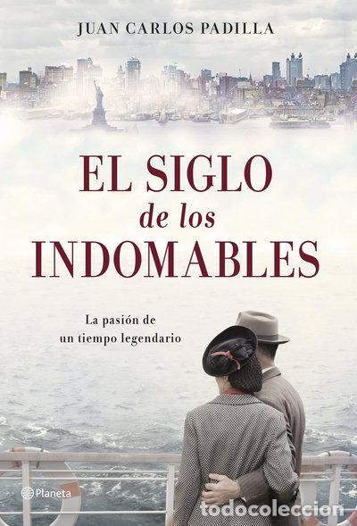 B&uuml;cher: El siglo de los indomables- 9788408128502