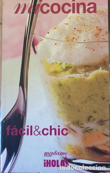 Libros: Mi Cocina F&aacute;cil & Chic- 9788461265404
