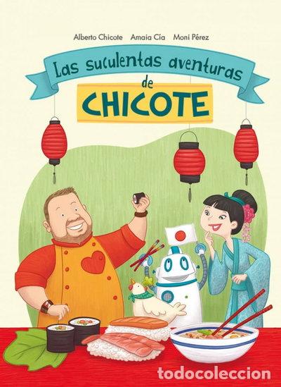 Libros: Las suculentas aventuras de Chicote- 9788420482750