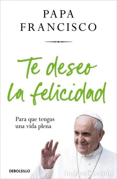 Livres: TE DESEO LA FELICIDAD- 9788466388658