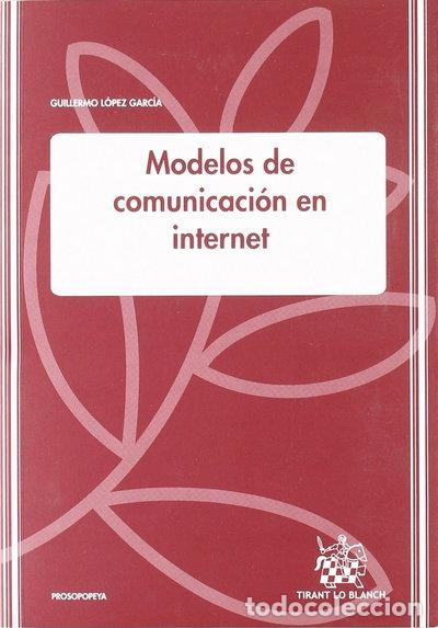 B&uuml;cher: Modelos de comunicaci&oacute;n en internet- 9788484562757