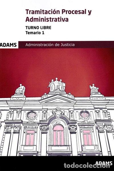 B&uuml;cher: Tramitaci&oacute;n procesal y administrativa (turno libre) - Temario 1- 9788411167390
